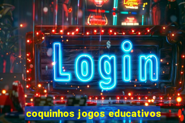 coquinhos jogos educativos